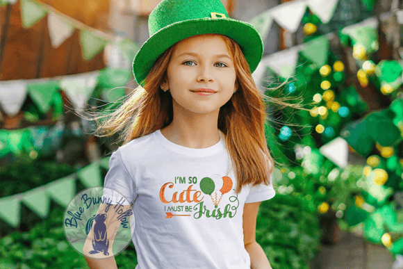 Download I'm so Cute I Must Be Irish - Cute Collection